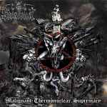 SARINVOMIT - Malignant Thermonuclear Supremacy CD